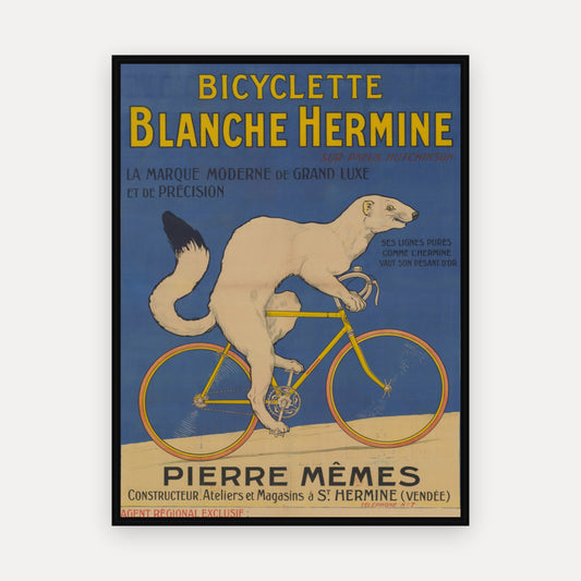 Bicyclette Blanche Hermine, sur pneu Hutchinson. La marque moderne de grand luxe et de précision. Ses lignes pures comme l'hermine vaut son pesant d'or. Pierre Mêmes, constructeur. Ateliers et magasins à St Hermine · 1926 - Vintage Poster Print