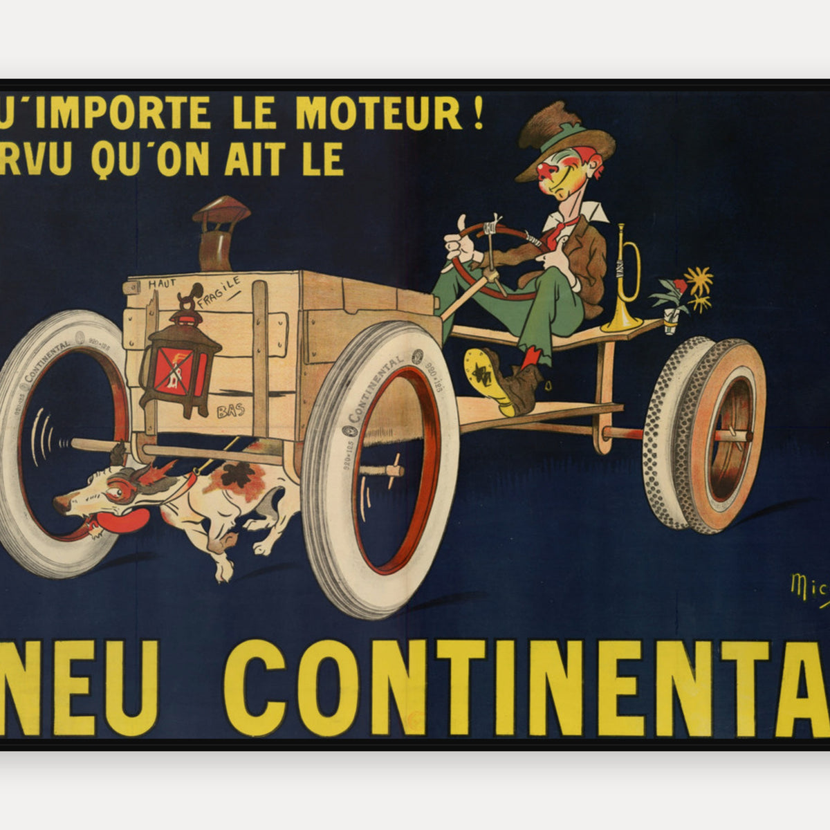 Qu'importe le moteur pourvu qu'on ait le pneu Continental - ([Variante de format, texte en français]) · 1913 · Mich - Vintage Poster Print