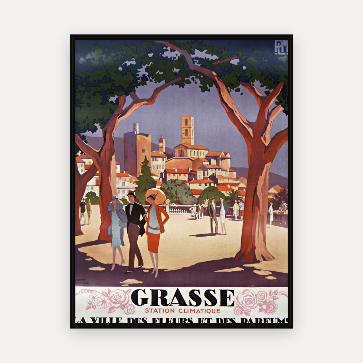 PLM, Grasse, station climatique, la ville des fleurs et des parfums · 1927 · Roger Broders - Vintage Poster Print