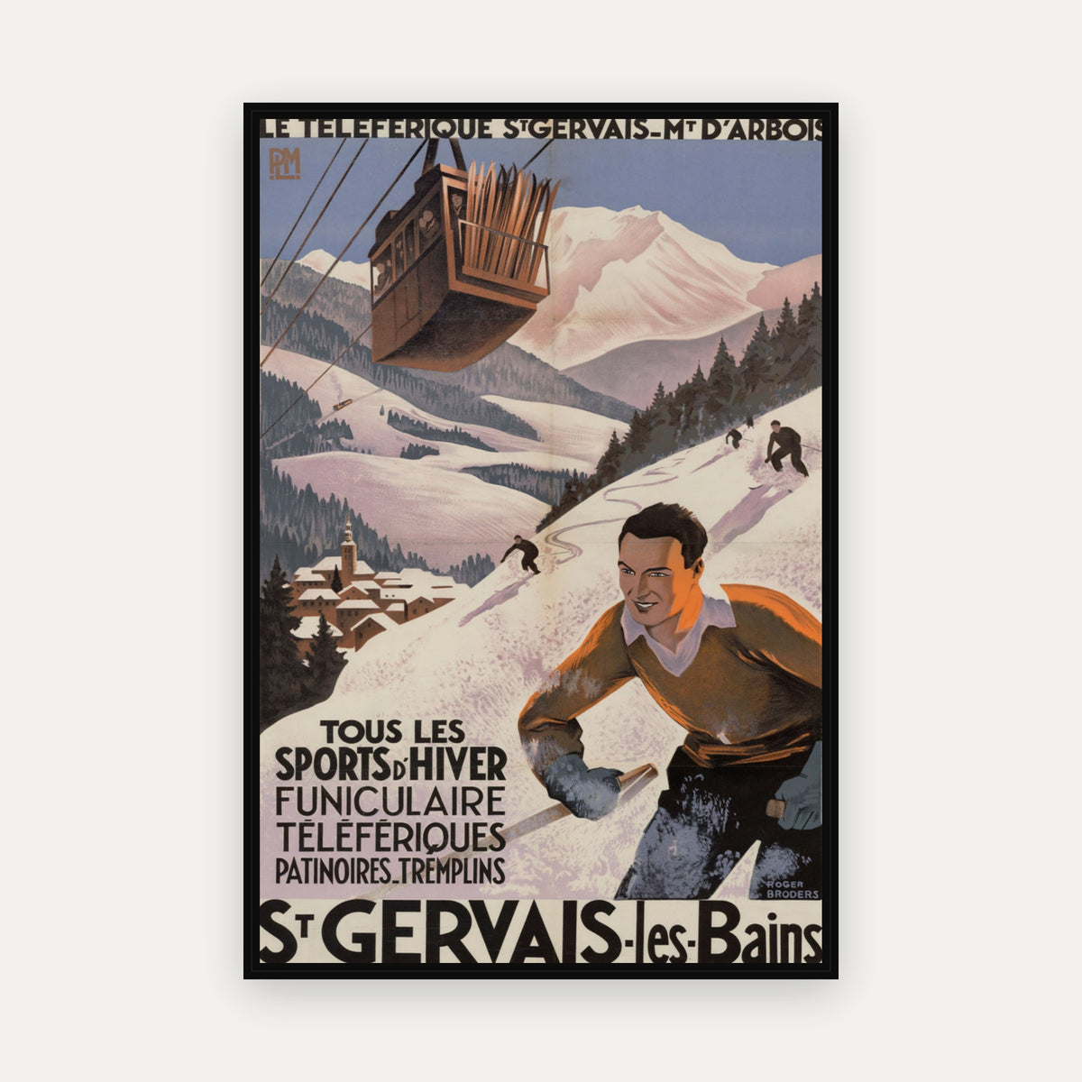 Le téléphérique Saint-Gervais Mont-d'Arbois · 1930 · Roger Broders - Vintage Poster Print