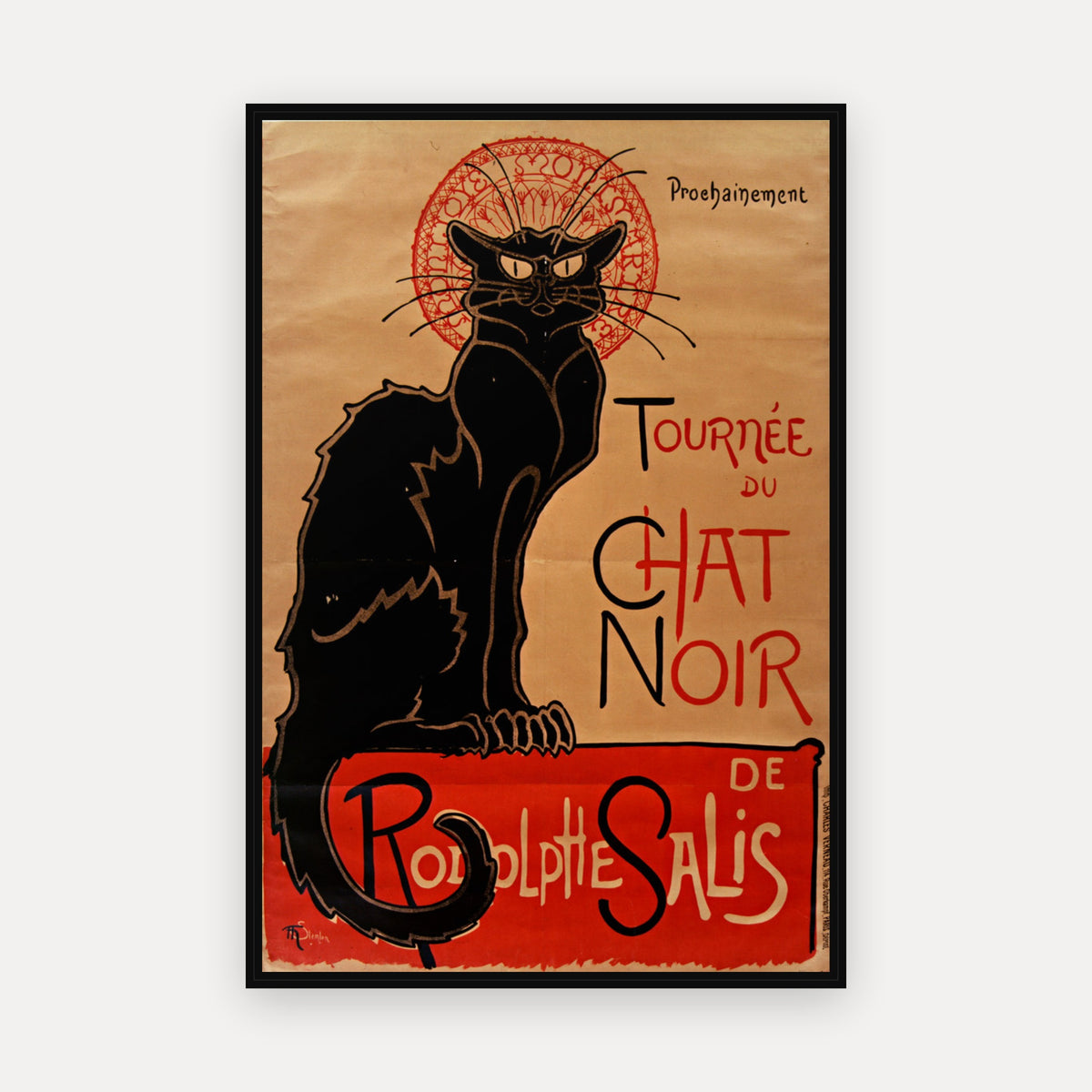 Prochainement Tournée du Chat Noir DE Rodolphe Salis · 1896 · Théophile Steinlen - Vintage Poster Print