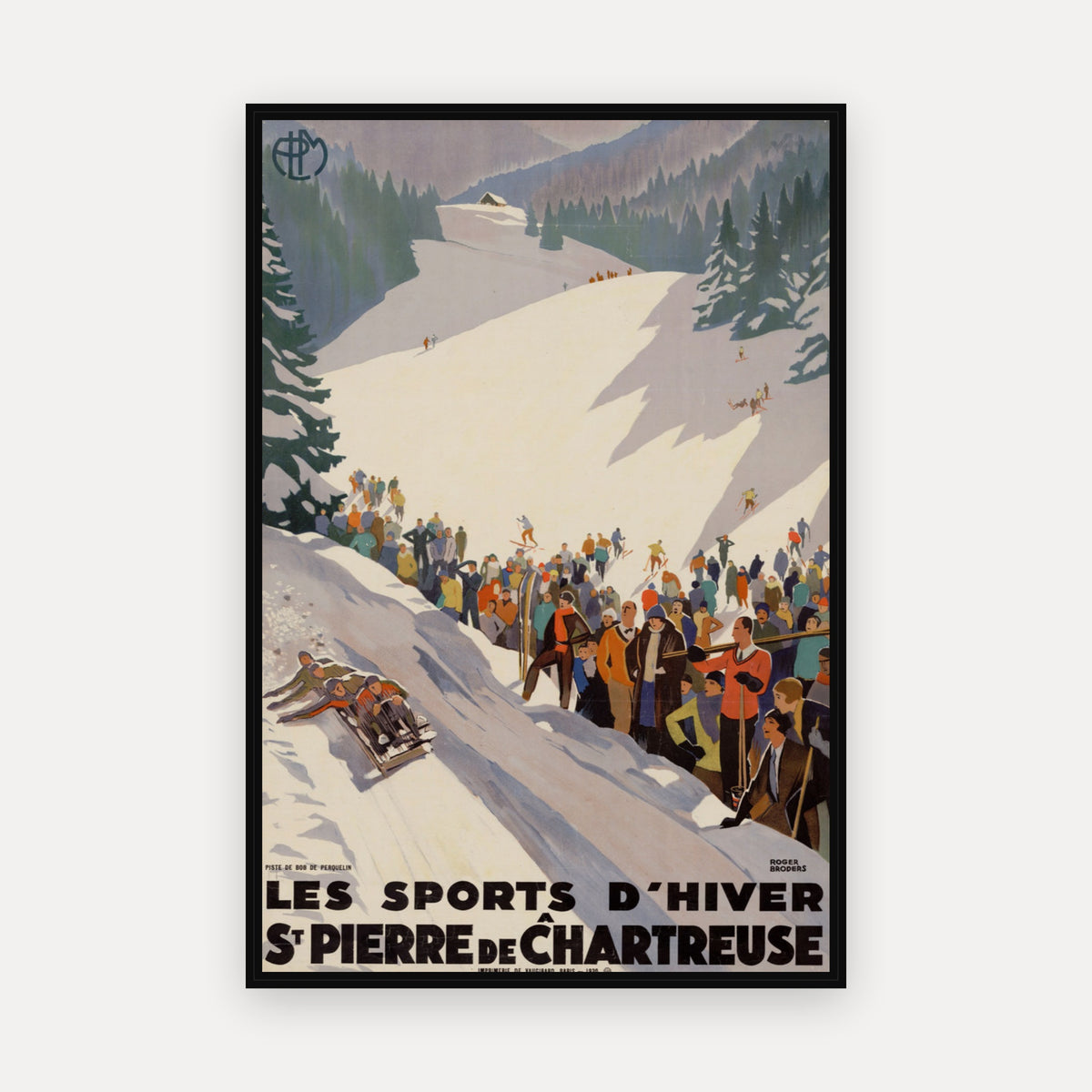 Les sports d'hiver à Saint-Pierre de Chartreuse · 1930 · Roger Broders - Vintage Poster Print