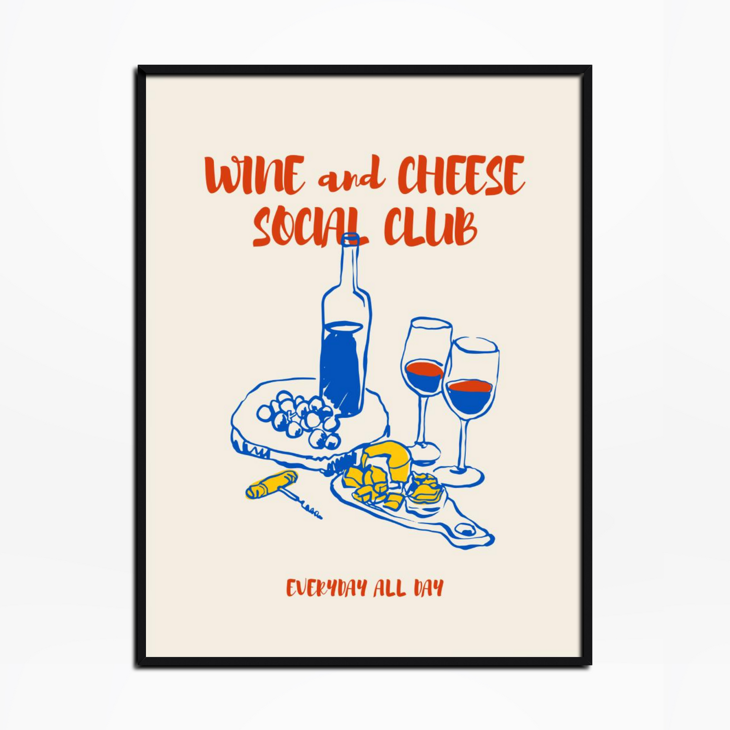 Wine And Cheese Social Club Print