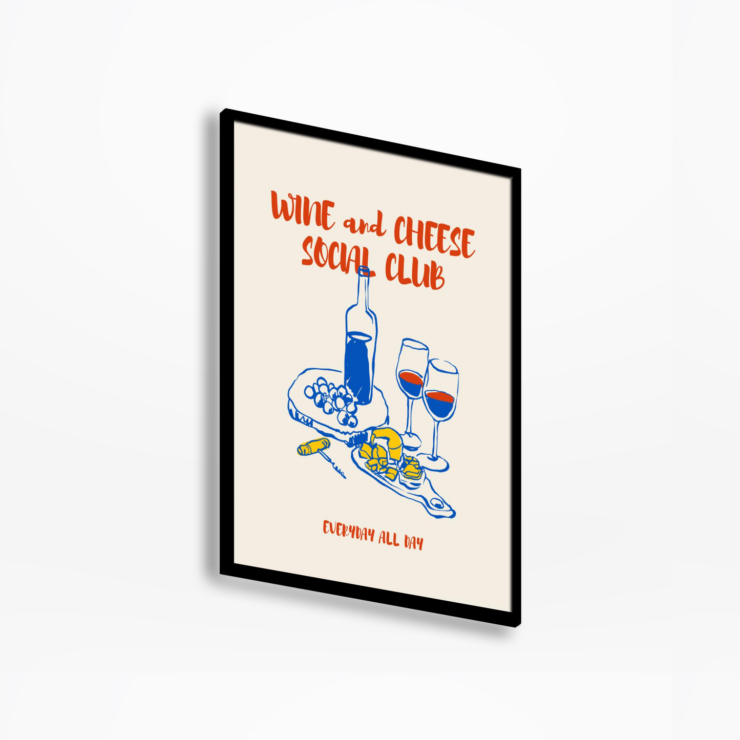 Wine And Cheese Social Club Print